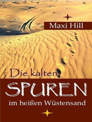 cover image of Die kalten Spuren im heißen Wüstensand